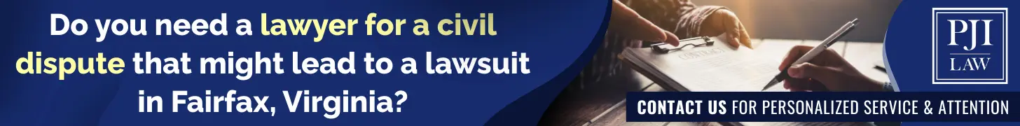 Do you need a lawyer for a civil dispute that might lead to a lawsuit in Fairfax, Virginia