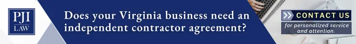 Fairfax, VA attorney explains an independent contractor agreement, and who needs one in Virginia. Call (703) 865-6100 to schedule a consultation.