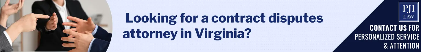 Looking for a contract disputes attorney in Virginia