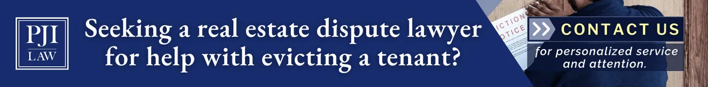 Seeking a real estate dispute lawyer for help with evicting a tenant