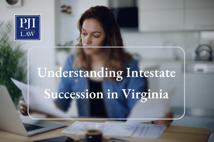 Understanding Intestate Succession in Virginia
