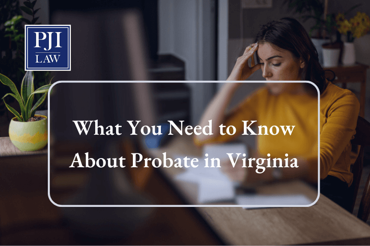 What You Need to Know About Probate in Virginia